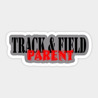 Track & Field Parent Sticker